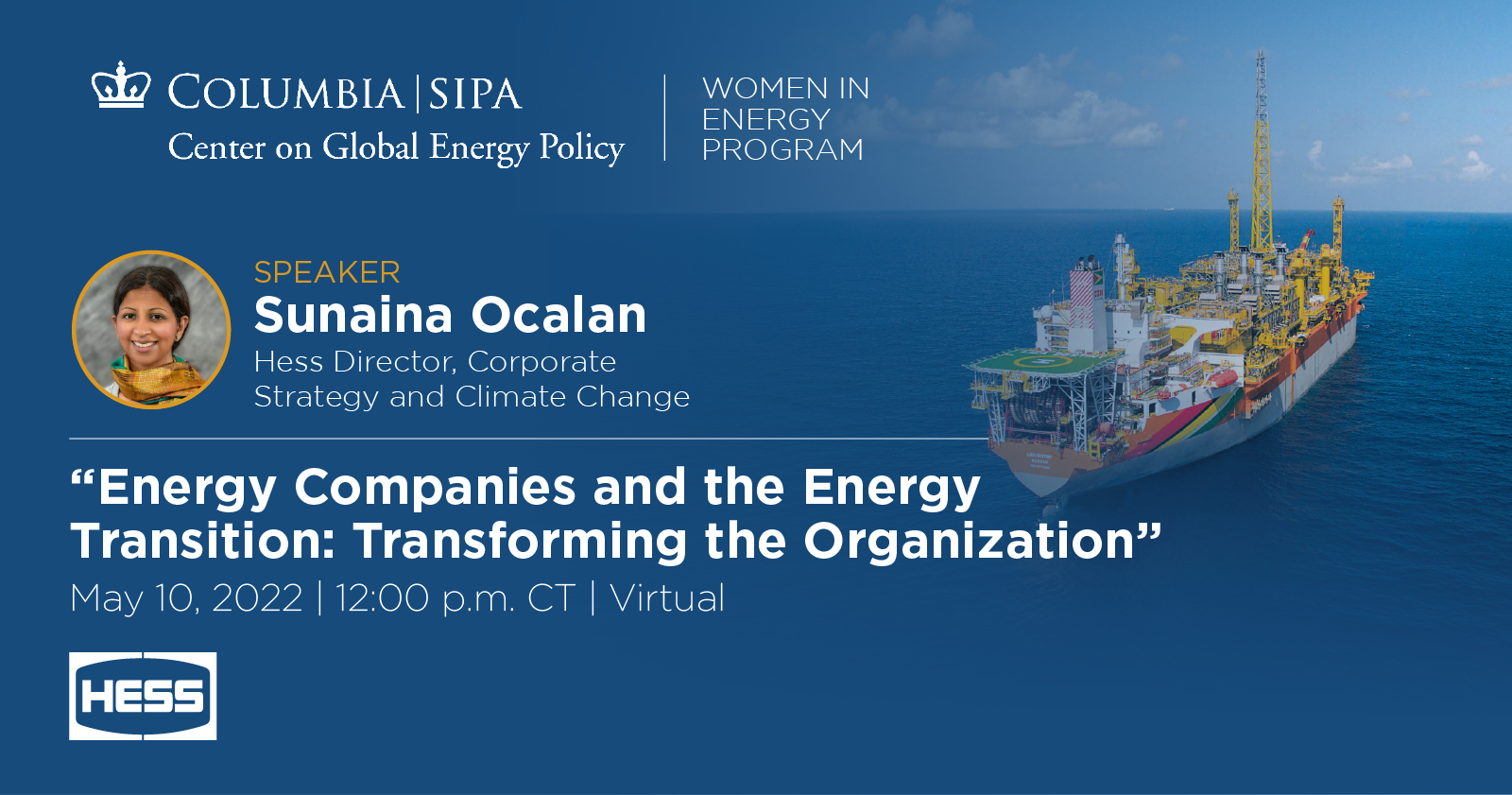Sunaina Ocalan Speaker at Center on Global Energy Policy
