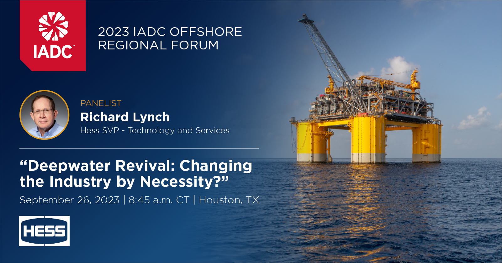 Richard Lynch to Participate in Panel at IADC 2023 Offshore Regional Forum