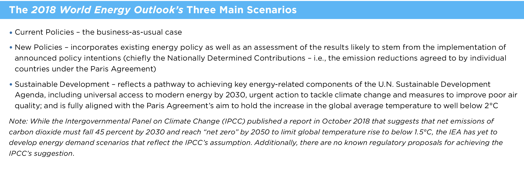 The 2018 World Energy Outlooks Three Main Scenarios The 2018 World Energy Outlooks Three Main Scenarios